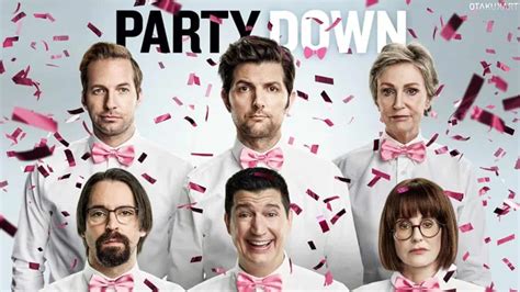 Party Down Season 2: Where To Watch Every Episode .